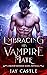 Embracing his Vampire Mate ...