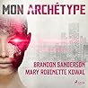 Mon archétype by Brandon Sanderson