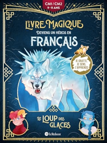 Le loup des glaces - Deviens un héros en français (Paperback)