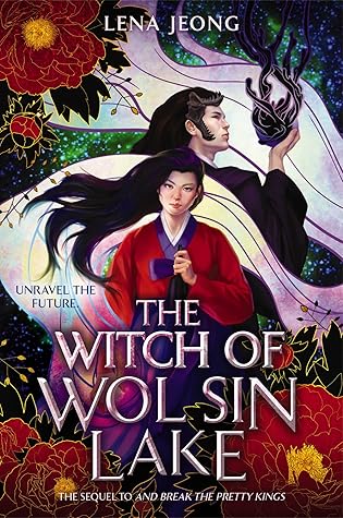 The Witch of Wol Sin Lake (Sacred Bone, #2)