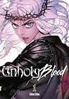 Unholy Blood, Vol. 1