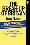 The Break Up of Britain: Crisis and Neo-Nationalism