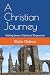 A Christian Journey: Making...