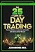 The 25 Laws of Day Trading by Jean-Michel Bell