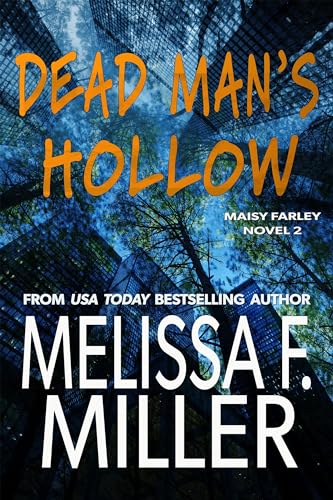 Dead Man's Hollow (Maisy Farley, #2)
