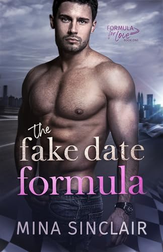 The Fake Date Formula (Formula for Love #1)