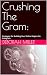 Crushing The Gram: : Strate...