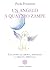 Un angelo a quattro zampe: Una storia di libertà, resilienza e crescita spirituale (Italian Edition)