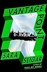 Vantage Point by Sara Sligar