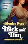 Thick and Thin