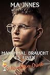 Manchmal braucht es einen Schirmchen-Drink by M.A. Innes
