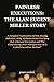 PAINLESS EXECUTIONS: THE ALAN EUGENE MILLER STORY: A Detailed Exploration Of His Deadly Delusions, Why Alabama Seeks To Carry Out A Second Execution ... Method (CRIME AND CULPRITS: THE SERIES)