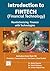 Introduction to FinTech: Revolutionizing Finance with Technologies