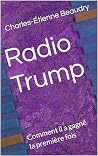 Radio Trump: Comm...
