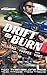 Drift & Burn (Plagued States of America)