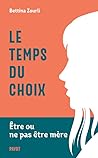Le temps du choix...