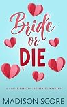 Bride or Die