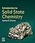 Introduction to Solid State Chemistry