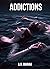 Addictions