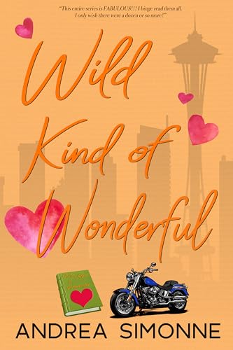 Wild Kind of Wonderful (Sweet Life in Seattle Book 6)
