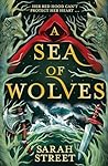 A Sea of Wolves by Sarah  Street