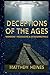 Deceptions of the Ages: "Mormons" Freemasons and Extraterrestrials