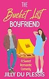 The Bucket List Boyfriend (Boston Love #3)