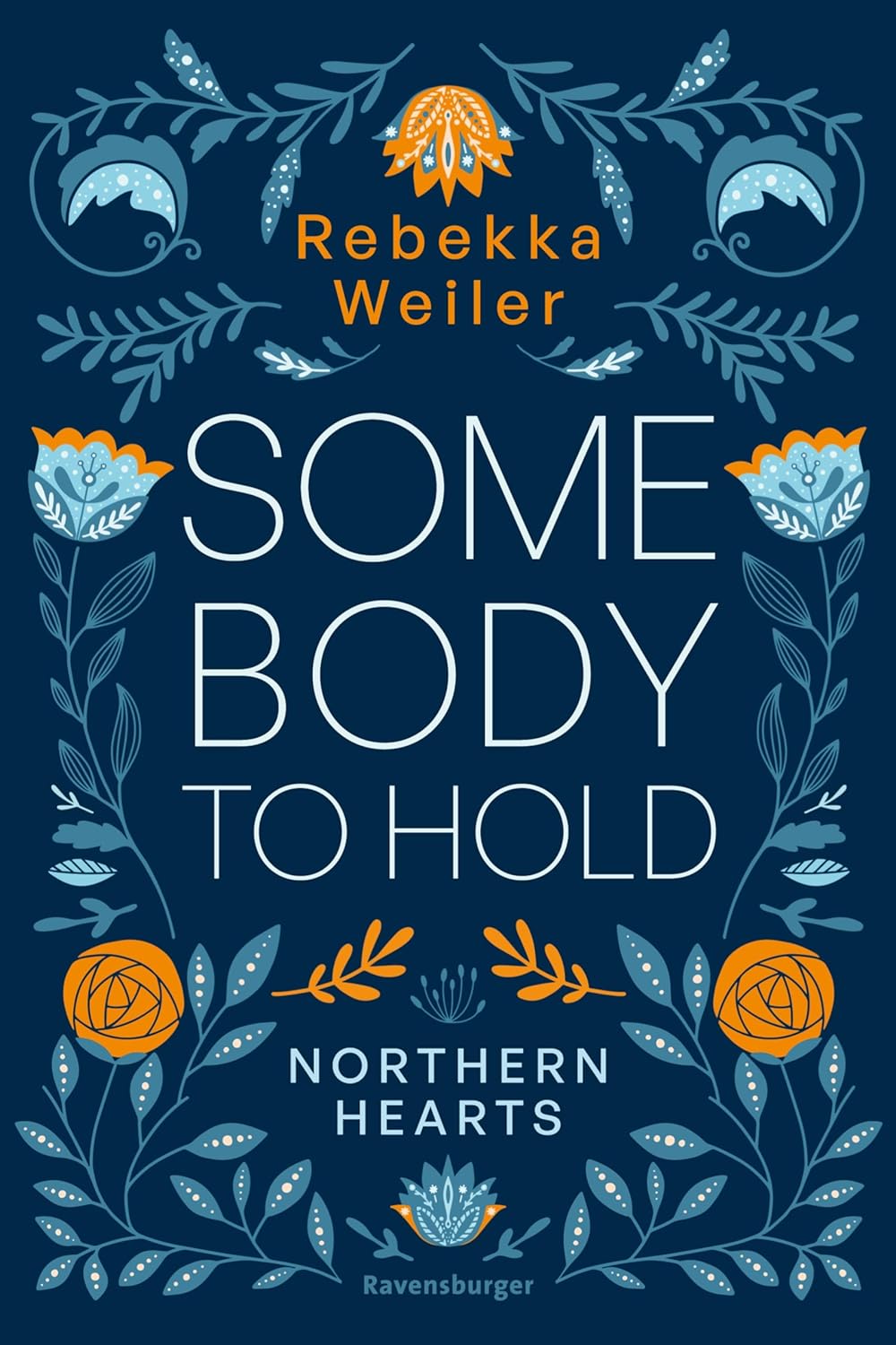 Somebody to Hold (Northern Hearts, #2)
