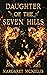Daughter of the Seven Hills