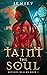 Taint the Soul (Devious Rea...