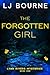 The Forgotten Girl (Lynn Rivers Mysteries, Book One)