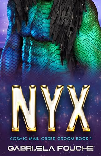 Nyx: Cosmic Mail Order Groom Book 1 (Kindle Edition)