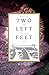 Two Left Feet by W.F. Stubbs