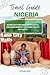 NIGERIA TRAVEL GUIDE: WHERE...