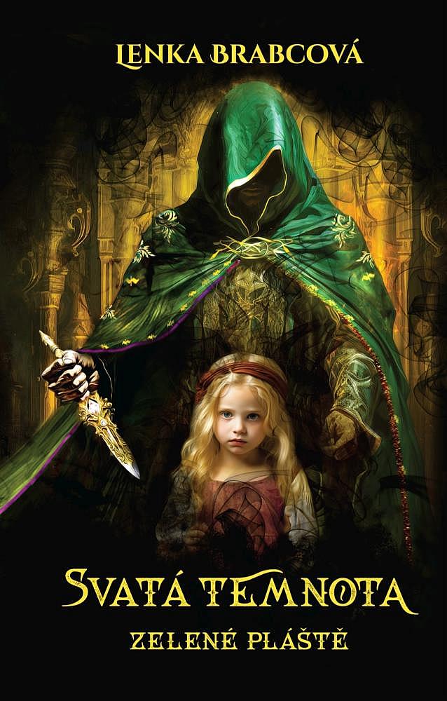 Svatá Temnota: Zelené pláště (Paperback)