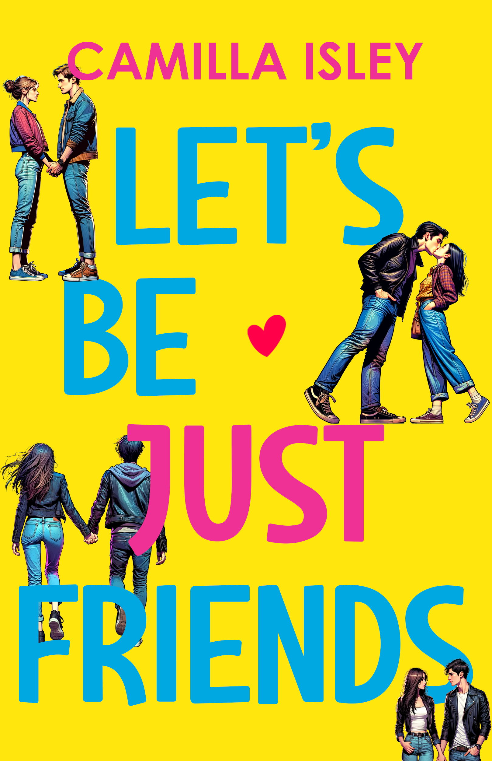 Let's Be Just Friends (Just Friends, #0.5)