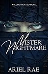 Mister Nightmare (Blood Hunted #2.5) Book cover for Mister Nightmare (Blood Hunted #2.5)
