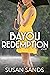 Bayou Redemption (Louisiana...