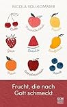 Frucht, die nach ...