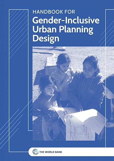 Handbook for Gender-Inclusive Urban Planning and Design