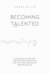 Becoming Talented...