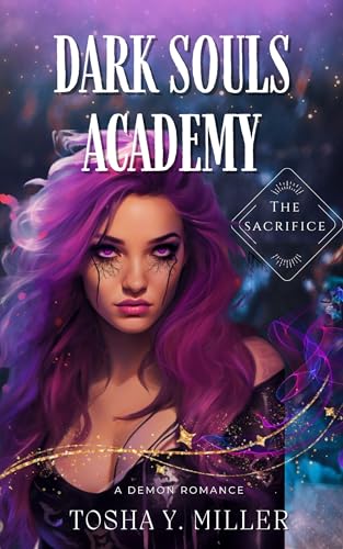 Dark Souls Academy: The Sacrifice (The Hell Dimension Series Book 4)