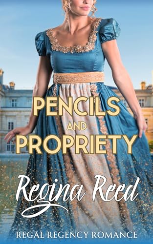 Pencils and Propriety (Kindle Edition)