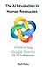 THE AI REVOLUTION IN HUMAN RESOURCES: A Guide to Using Google Gemini for HR Professionals