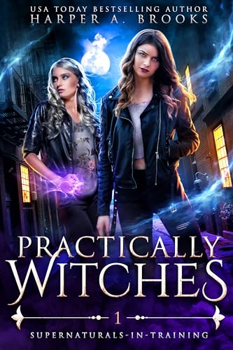 Practically Witches (Supernaturals in Training #1)