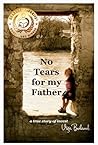 No Tears for my Father: A True Story of Incest