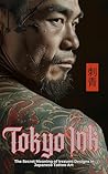Tokyo Ink | The Secret Meaning of Irezumi Designs in Japanese Tattoo Art: The Perfect Reference Book for Body Art Professionals and Enthusiasts. (Tattoo Art Collection)