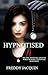 Hypnotised by Freddy Jacquin