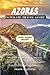 AZORES ULTIMATE TRAVEL GUID...