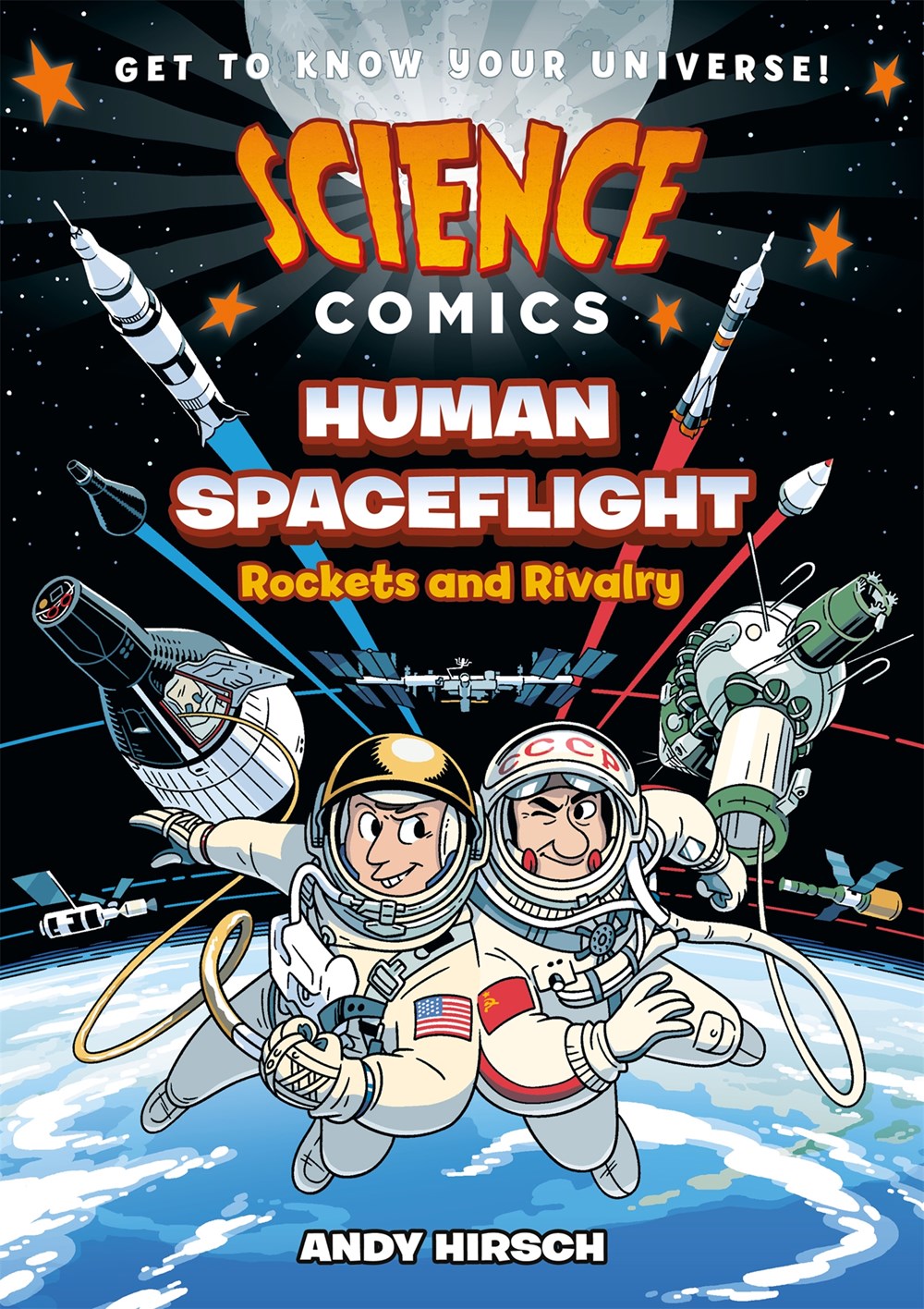 Science Comics: Human Spaceflight: Rockets and Rivalry (Hardcover)